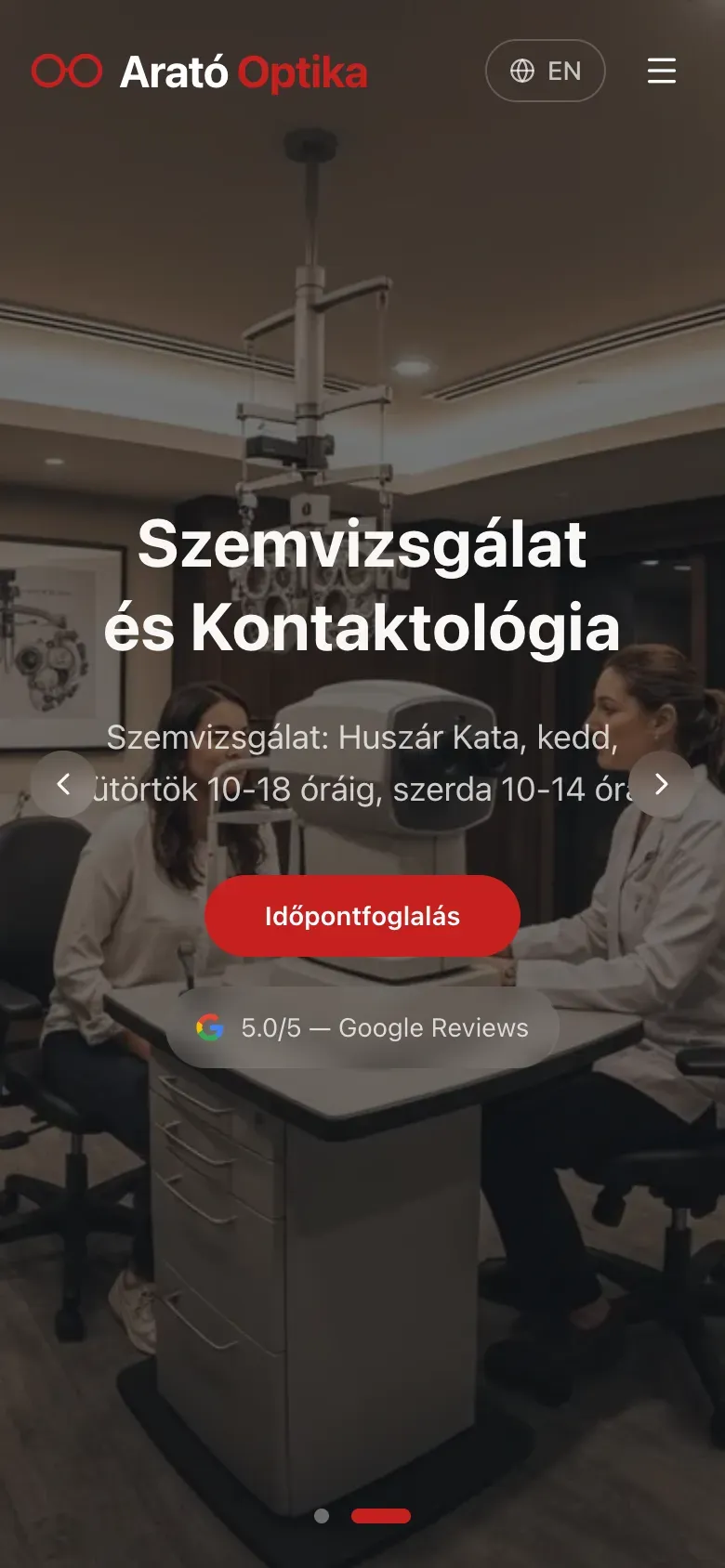 Phone screenshot of the original Arató Optika site: a dark full-screen photo of an eye exam in progress with a Hungarian headline, slider arrows, a red booking button and a Google Reviews badge.