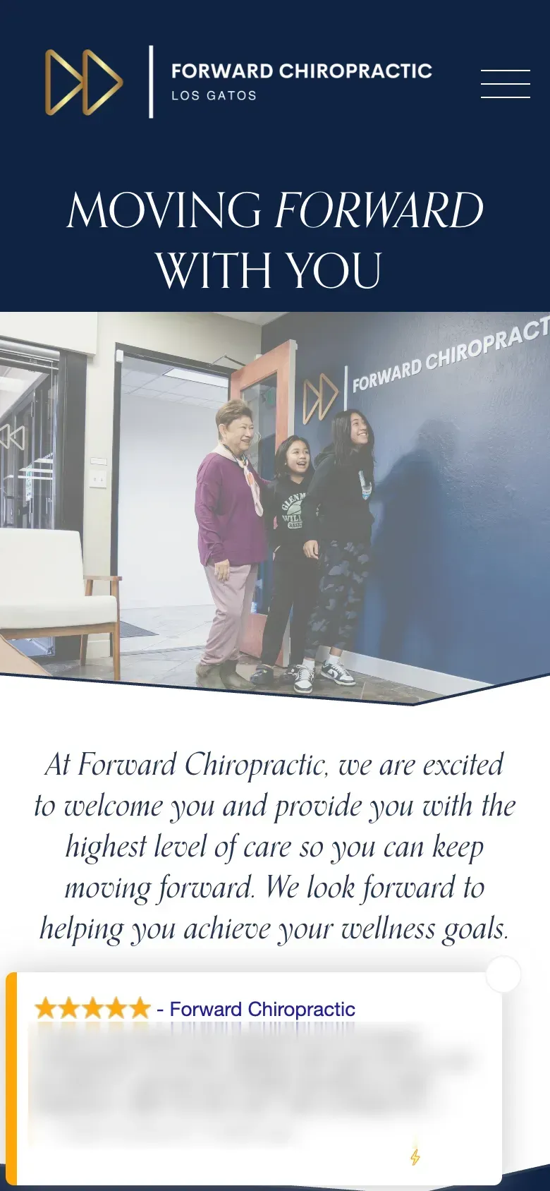 Phone screenshot of the original Forward Chiropractic site: a navy header with the headline 'Moving forward with you' in capitals, a tilted photo of three people in the practice lobby, a welcome paragraph in script type and a floating review widget card (its text blurred).